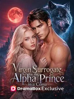 Virgin Surrogate for the Alpha Prince in a coma — poster