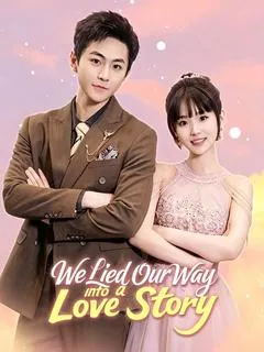 We Lied Our Way Into a Love Story — poster