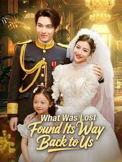 What Was Lost Found Its Way Back to Us — poster