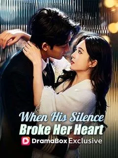When His Silence Broke Her Heart — poster