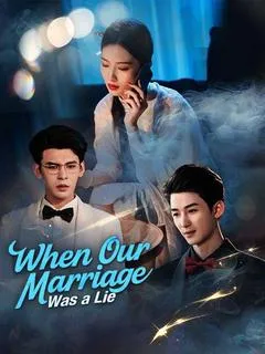 When Our Marriage Was a Lie — poster