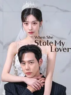 When She Stole My Lover(DUBBED) — poster