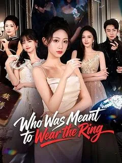 Who Was Meant to Wear the Ring — poster