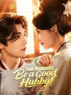 Your Highness, Be a Good Hubby! — poster