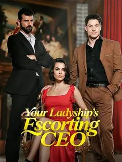 Your Ladyship's Escorting CEO — poster