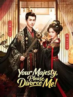 Your Majesty, Please Divorce Me! — poster