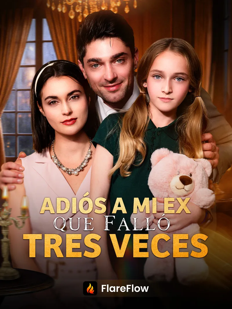 Adiós a mi Ex, que Falló Tres Veces — póster