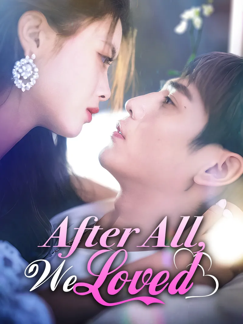 After All, We Loved — poster