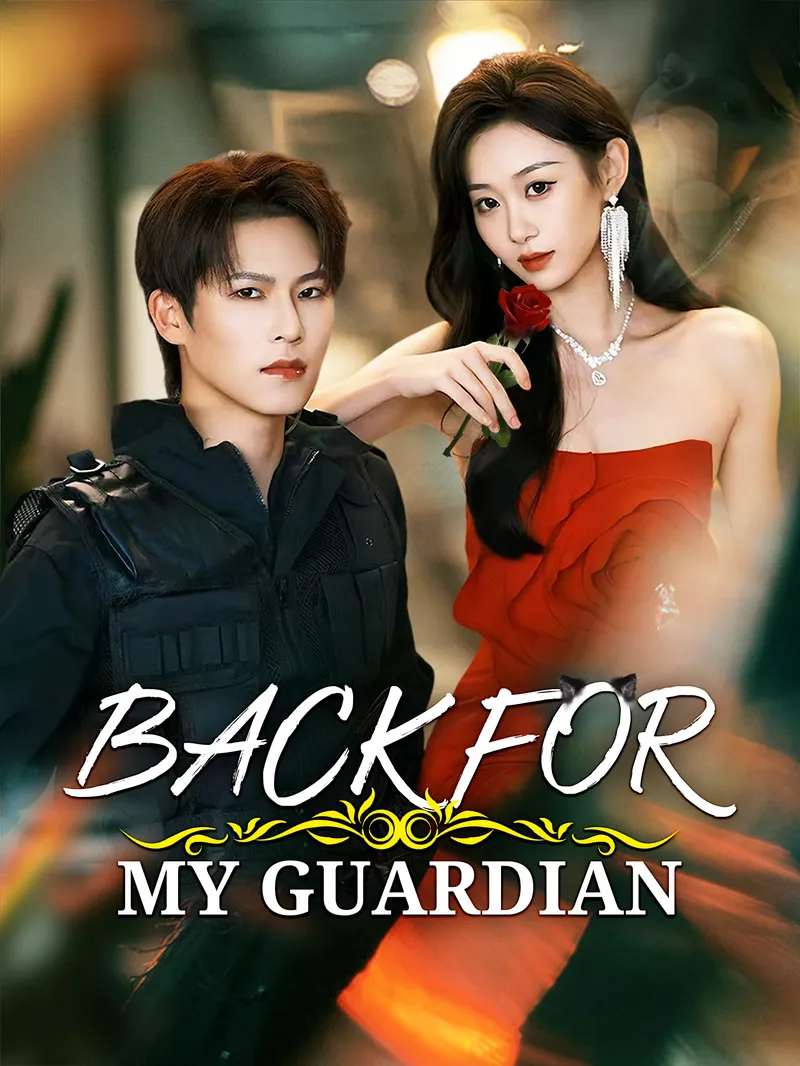 Back for My Guardian — poster