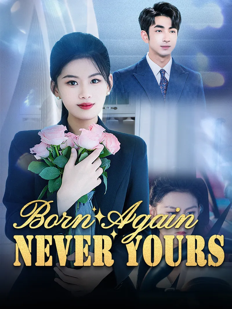 Born Again, Never Yours — poster