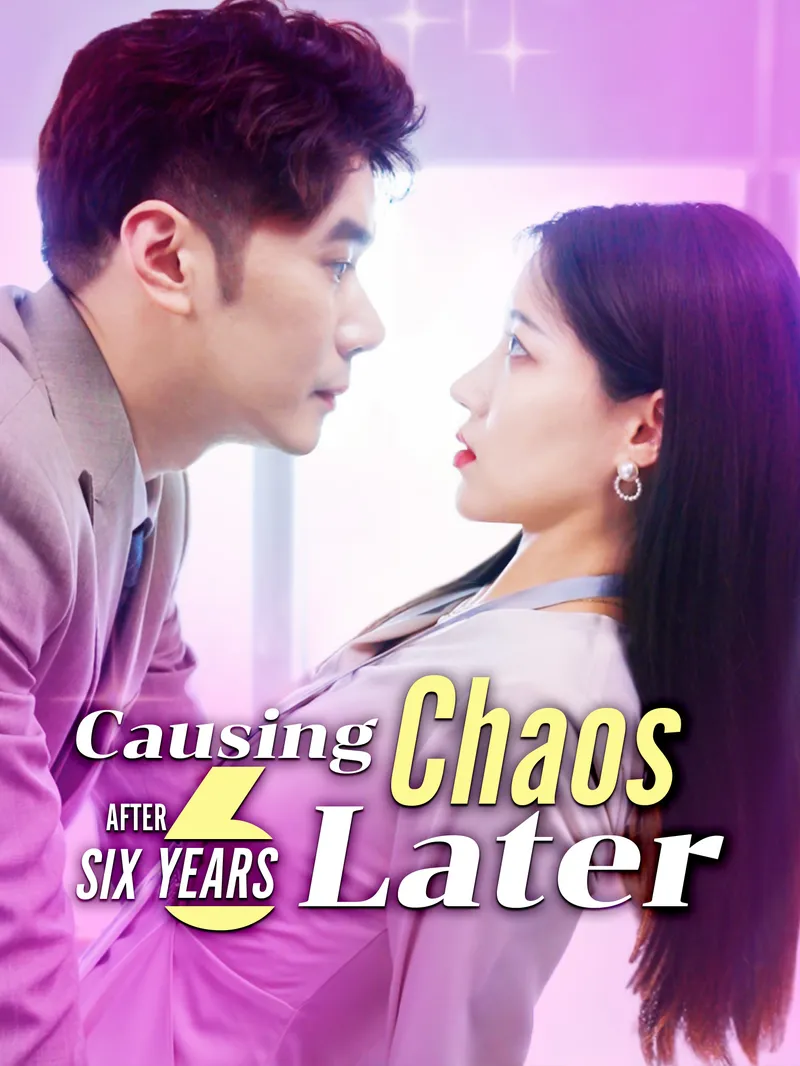 Causing Chaos After Six Years Later — poster