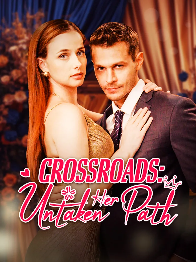 Crossroads: Her Untaken Path — poster