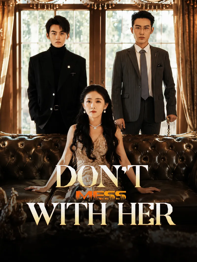 Don't Mess with Her — poster