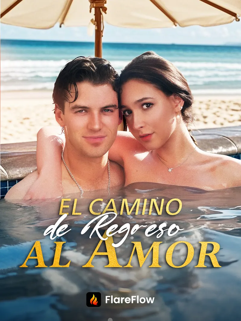 El Camino de Regreso al Amor — póster
