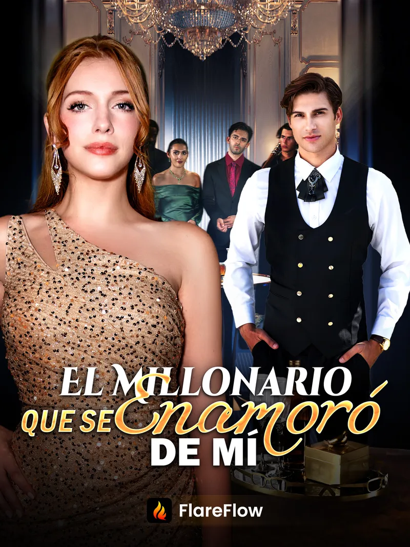 El Millonario que se Enamoró de Mí — póster