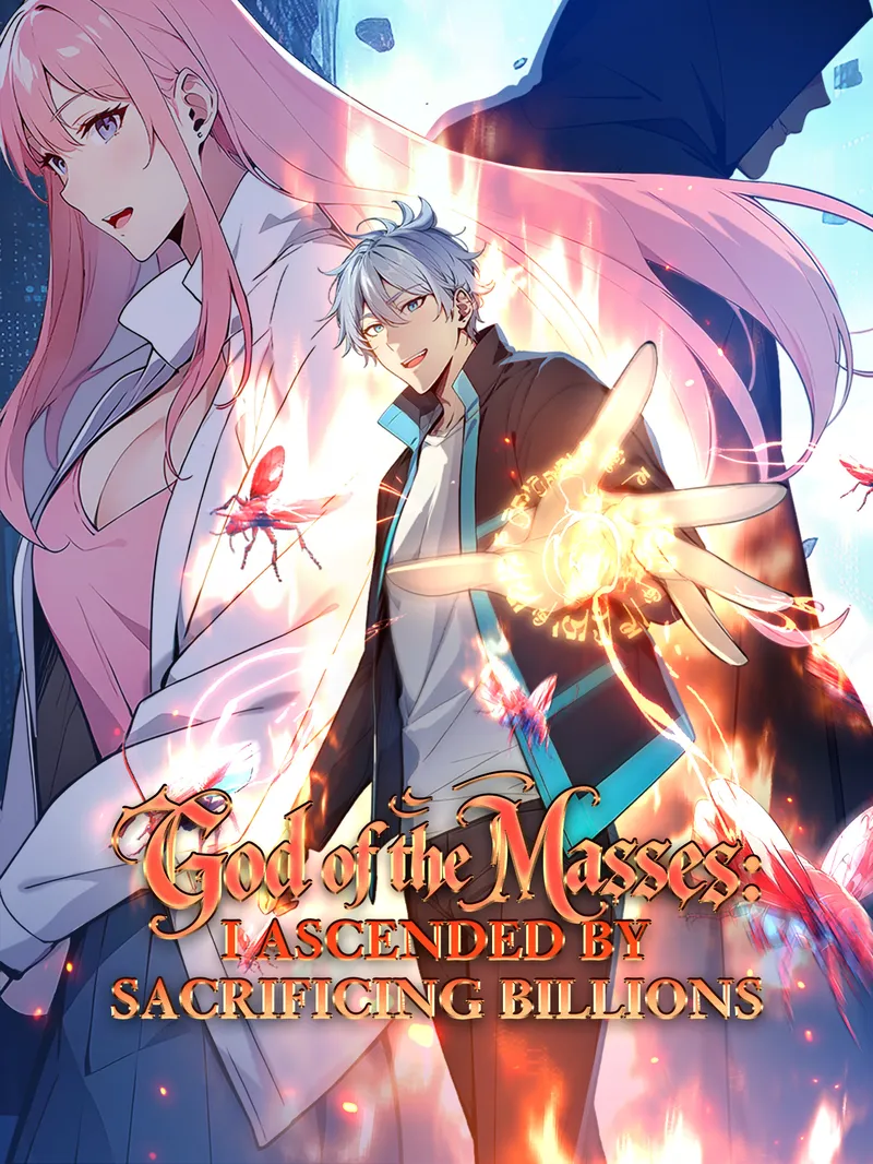 God of the Masses: I Ascended by Sacrificing Billions SeasonⅠ [Dubbed]