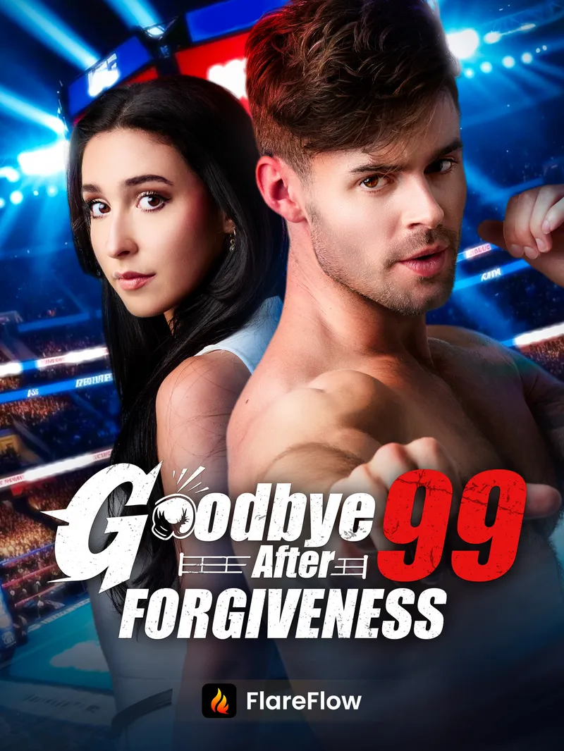 Goodbye after 99 forgiveness — poster