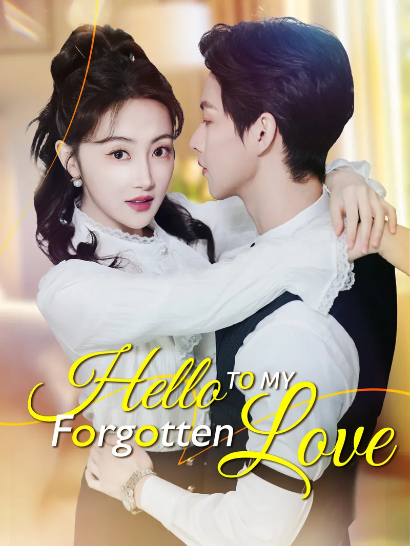 Hello to my forgotten love — poster