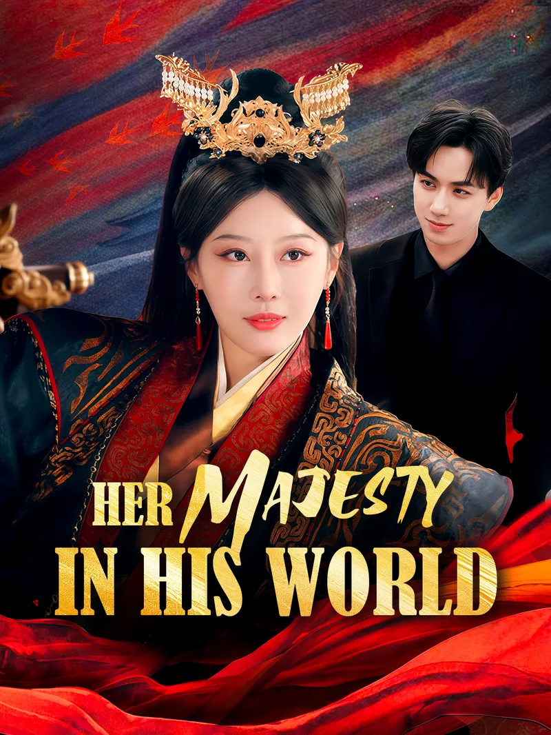 Her Majesty in His World — poster