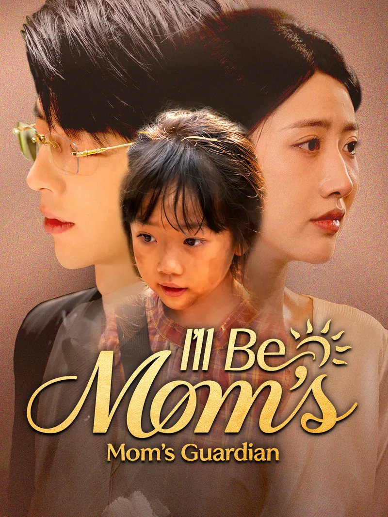 I'll Be Mom's Guardian — poster