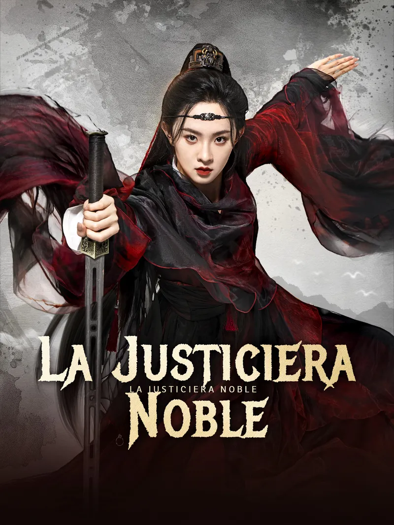 La Justiciera Noble — póster