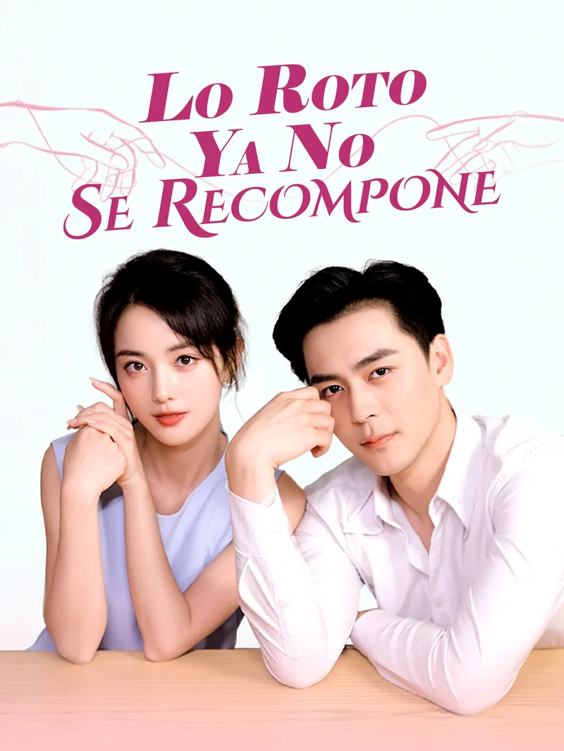 Lo Roto Ya No Se Recompone [Doblado] — póster