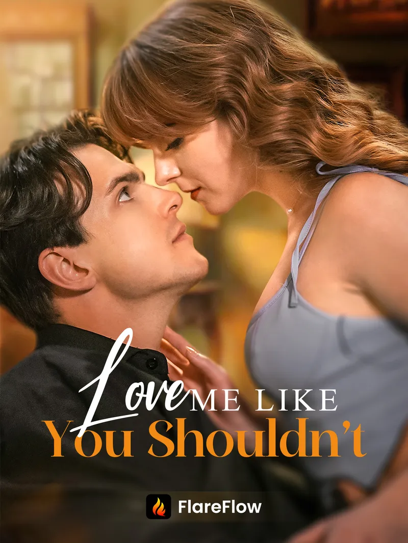 Love Me Like You Shouldn’t — poster