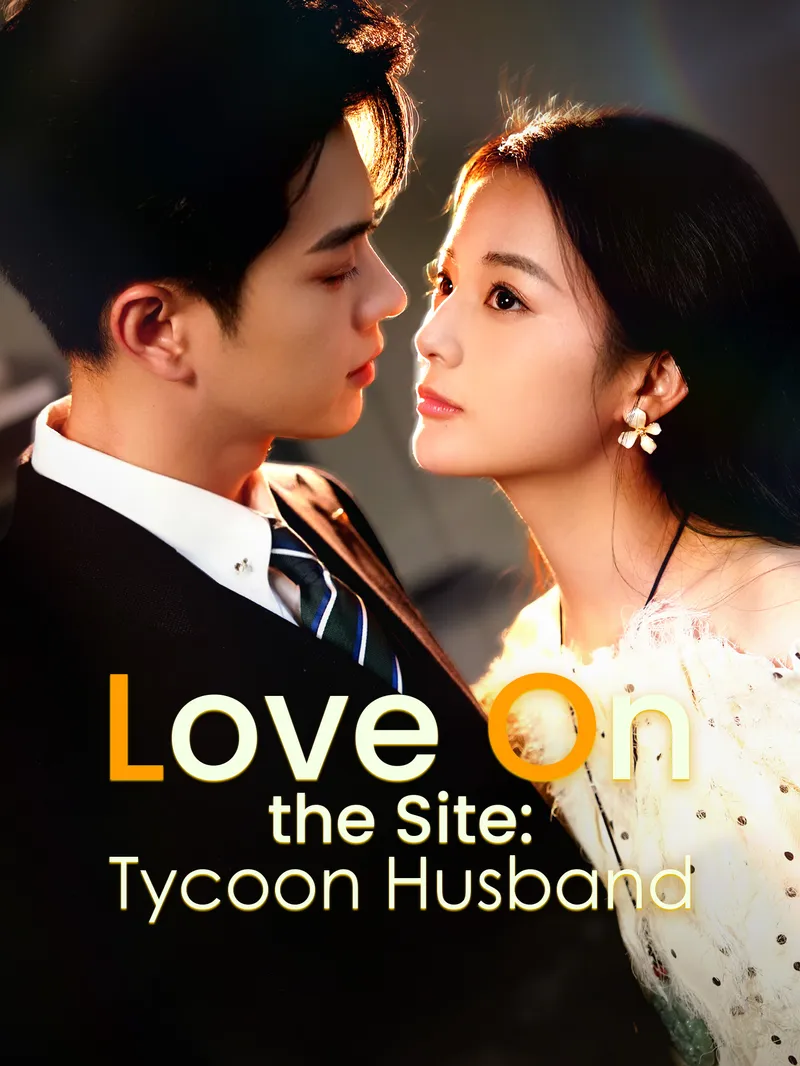 Love on the Site: Tycoon Husband — poster