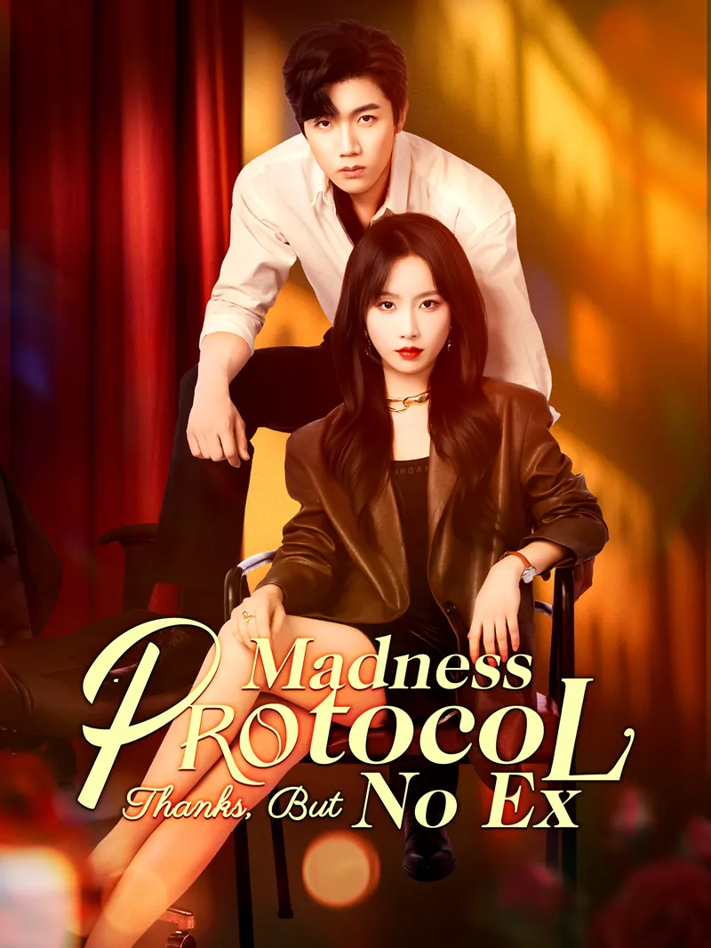 Madness Protocol: Thanks, But No Ex — poster