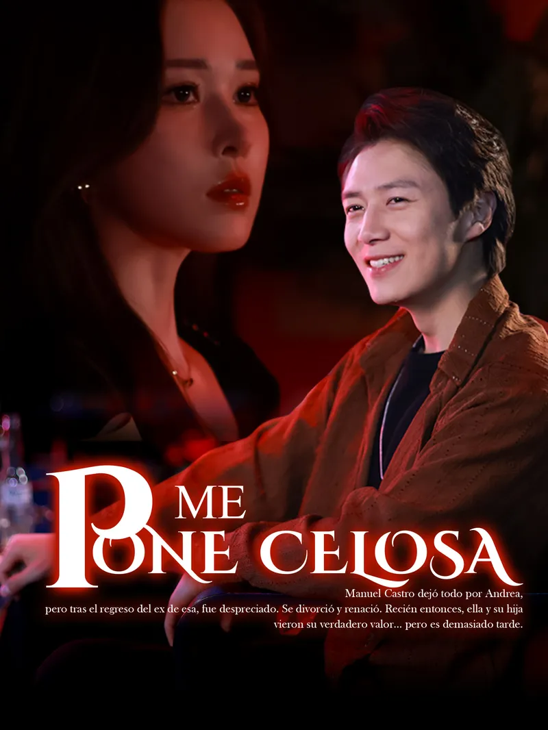 Me pone celosa — póster