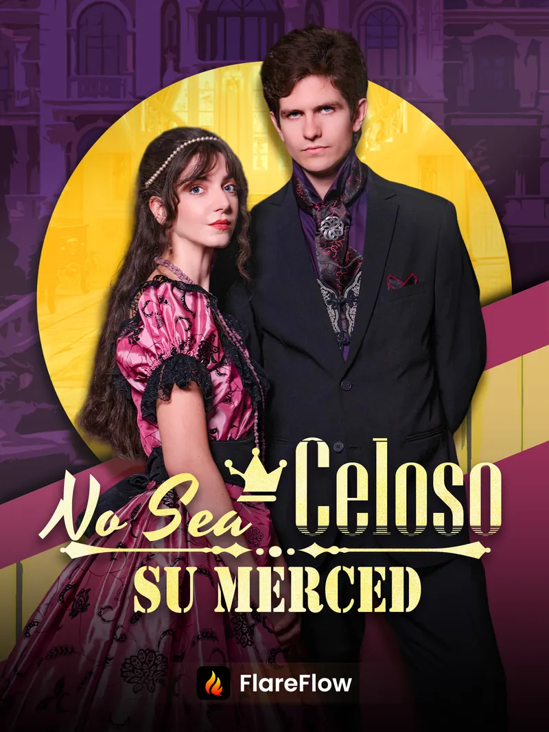 No Sea Celoso, Su Merced — póster