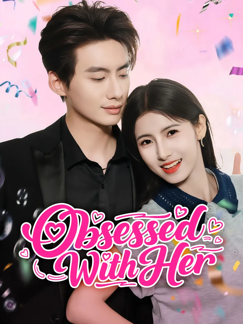 Obsessed With Her — poster