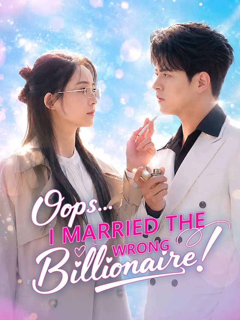 Oops... I Married the Wrong Billionaire! — poster