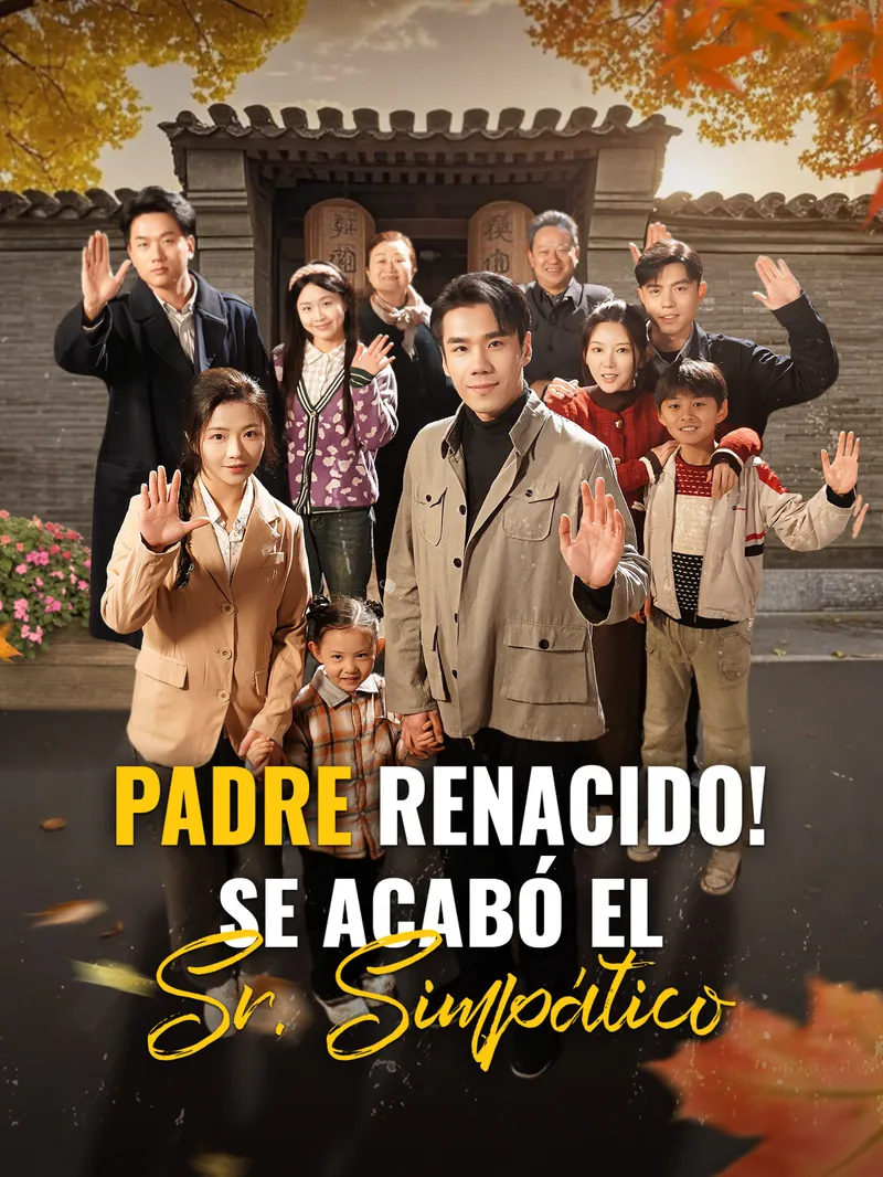 ¡Padre renacido! Se acabó el Sr. Simpático — póster