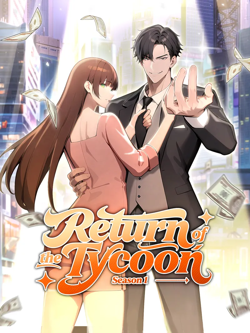 Return of the Tycoon-Season Ⅰ [Dubbed]