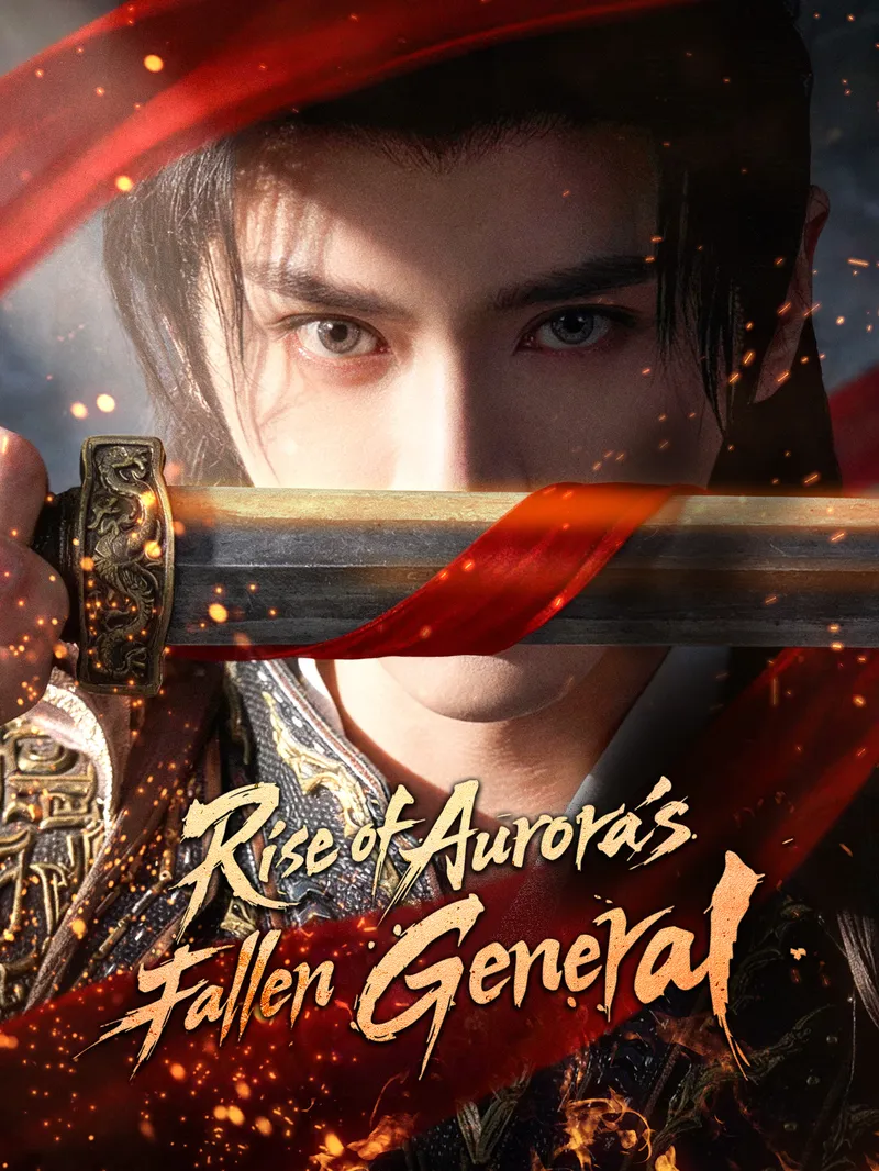 Rise of Aurora's Fallen General — poster