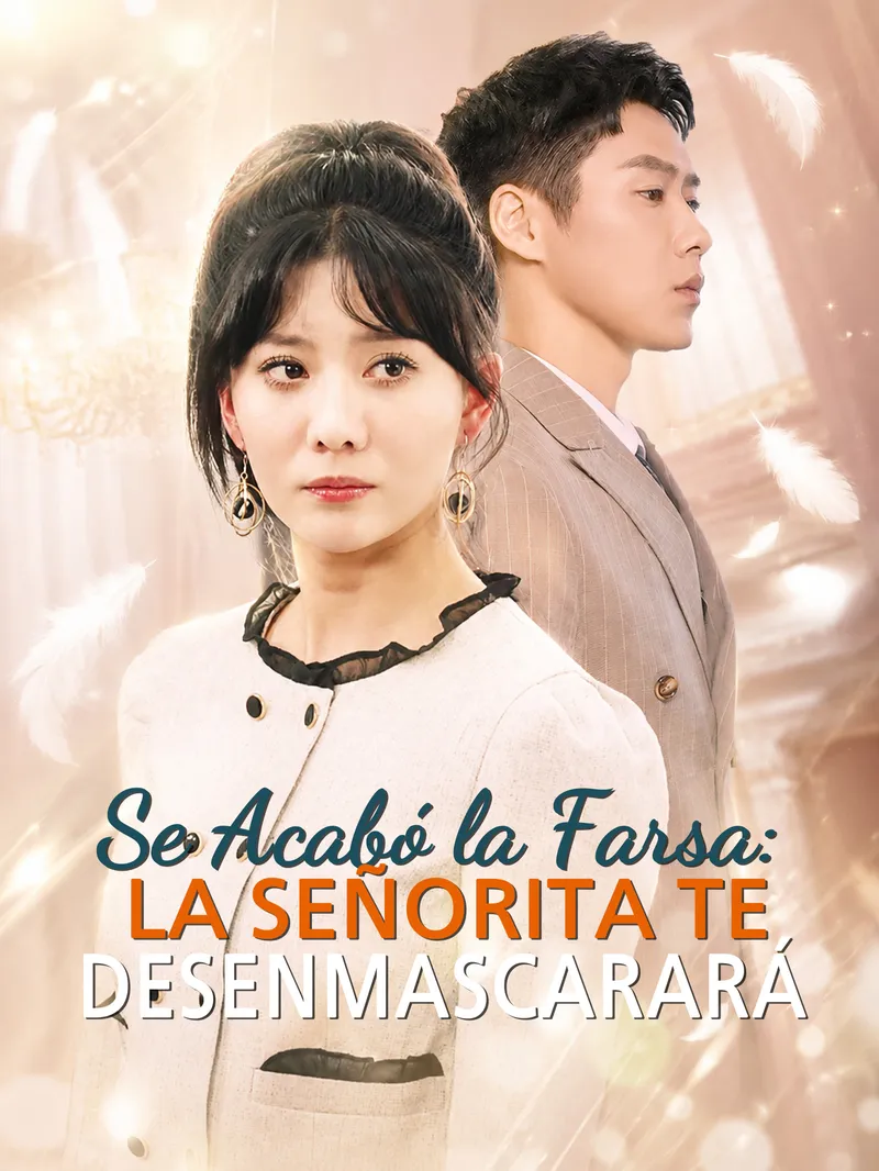 Se Acabó la Farsa: La Señorita te Desenmascarará — póster