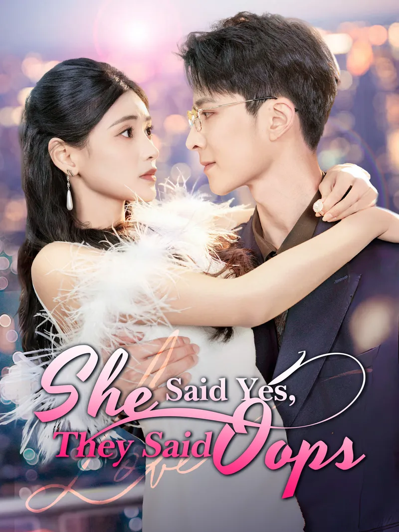 She Said Yes, They Said Oops — poster