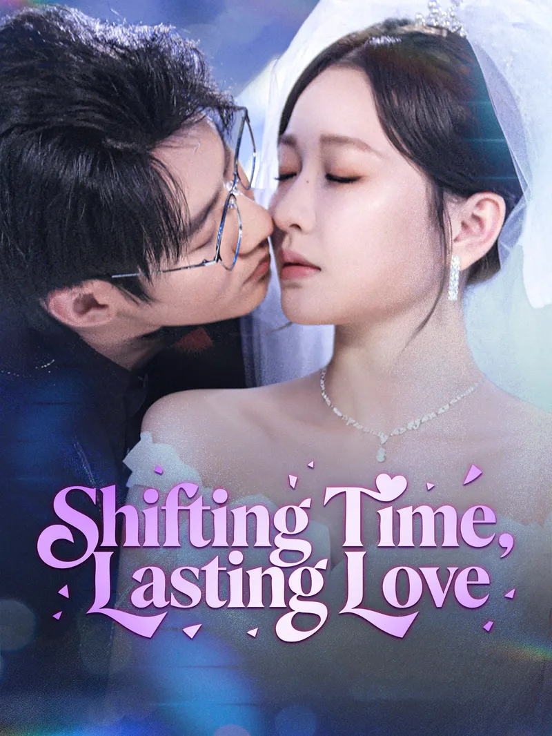 Shifting Time, Lasting Love — poster