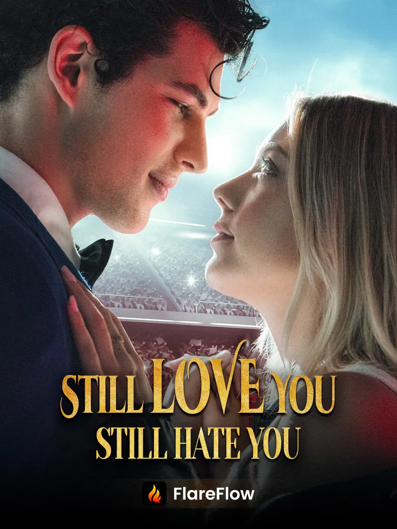 Still Love You, Still Hate You — poster