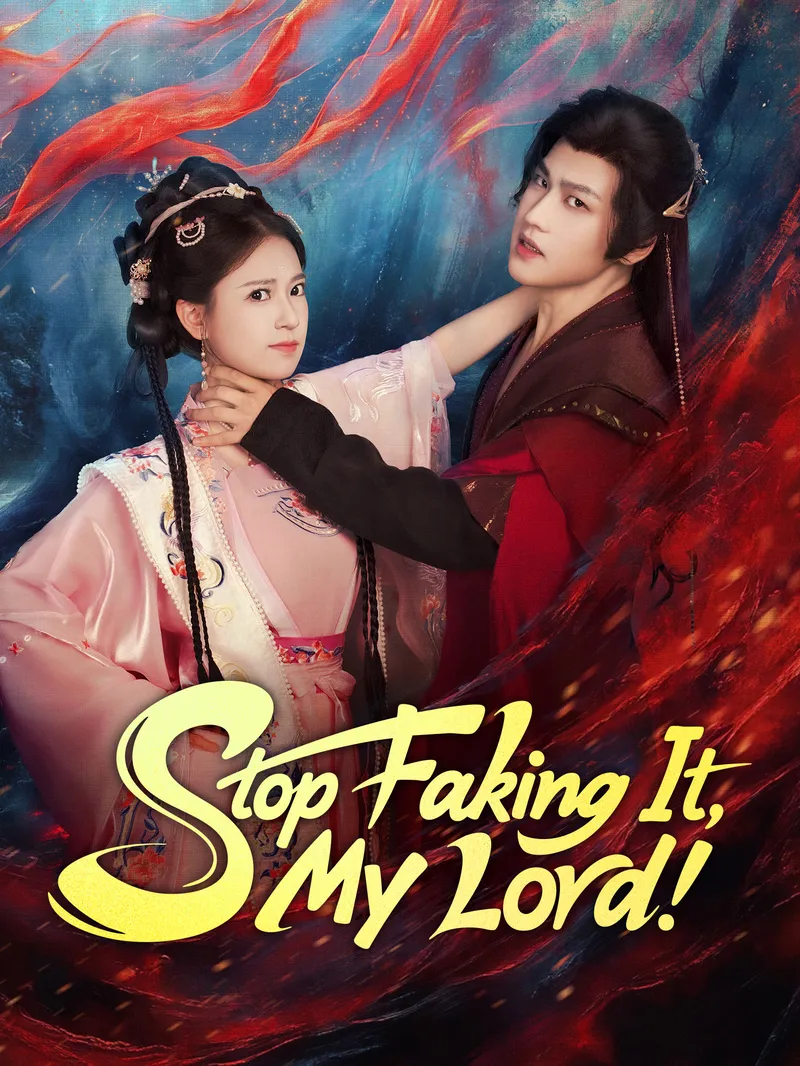 Stop Faking It, My Lord! — poster