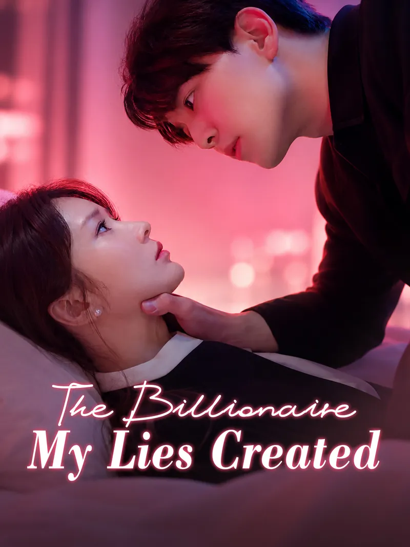 The Billionaire My Lies Created — poster