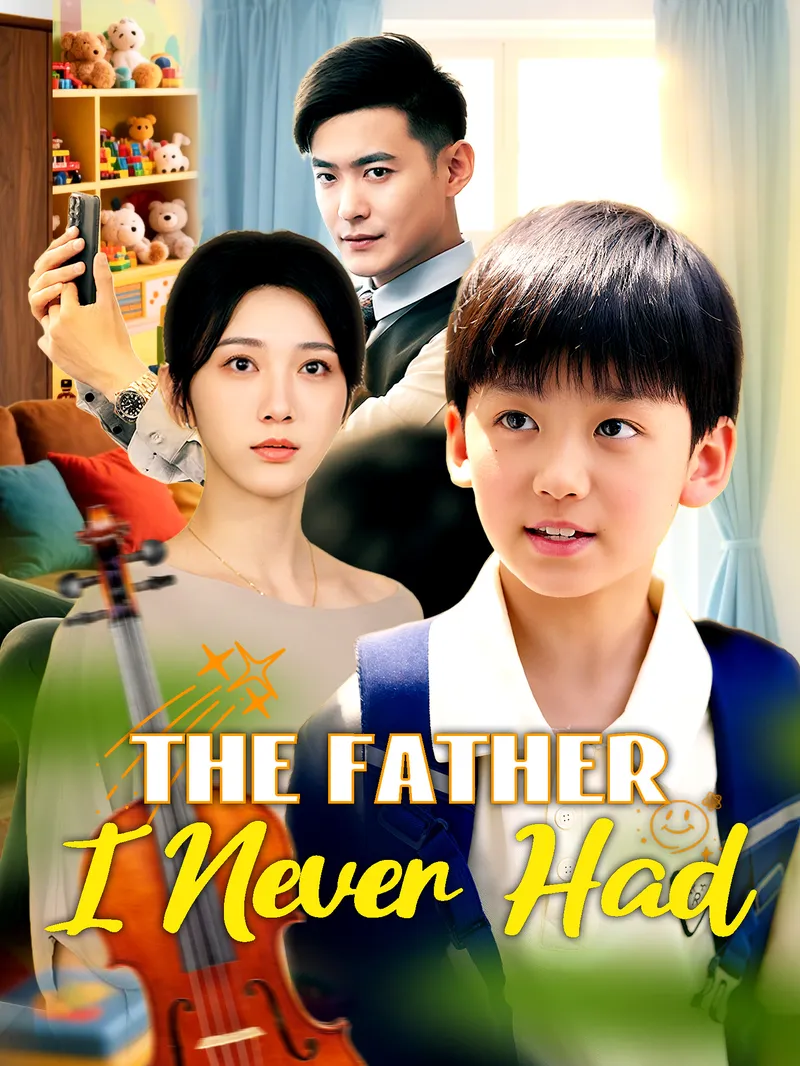 The Father I Never Had — poster