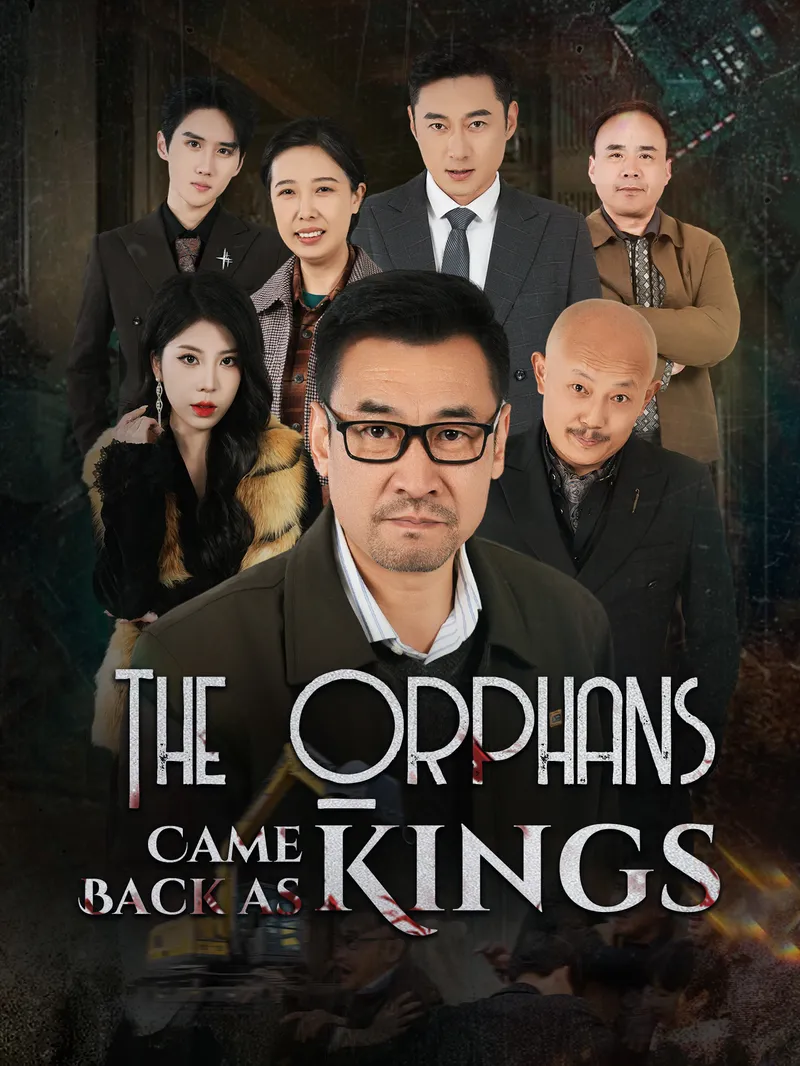 The Orphans Came Back as Kings — poster