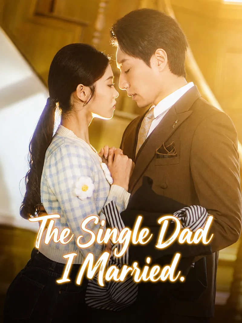 The Single 'Dad' I Married