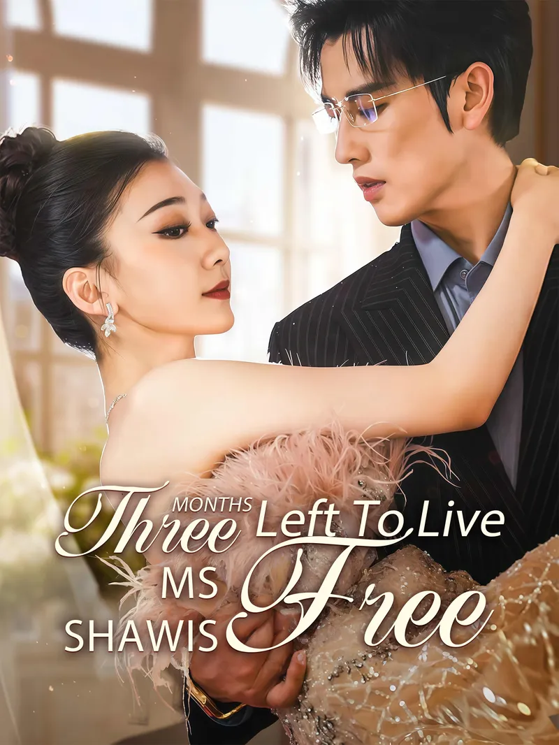Three Months Left To Live Ms Shawis Free — poster