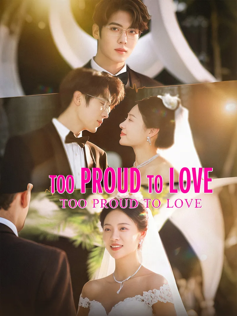 Too Proud to Love — poster