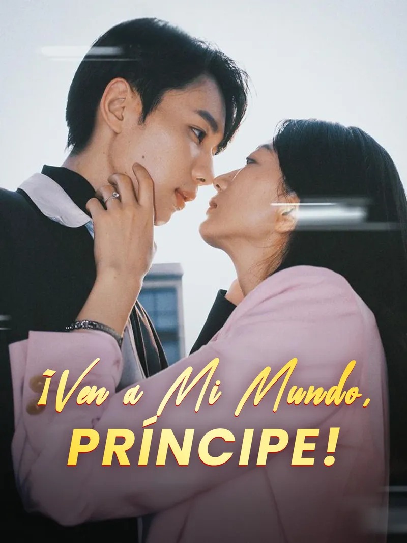 ¡Ven a Mi Mundo, Príncipe! — póster