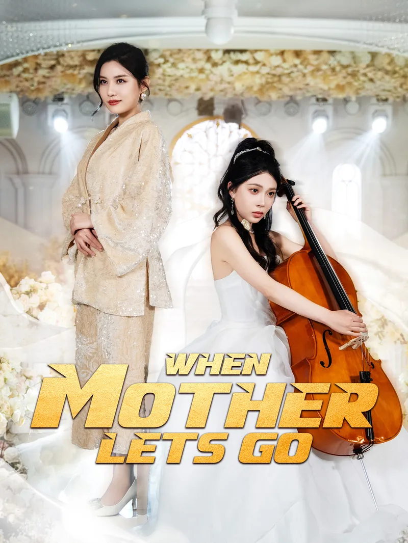 When Mother Lets Go — poster