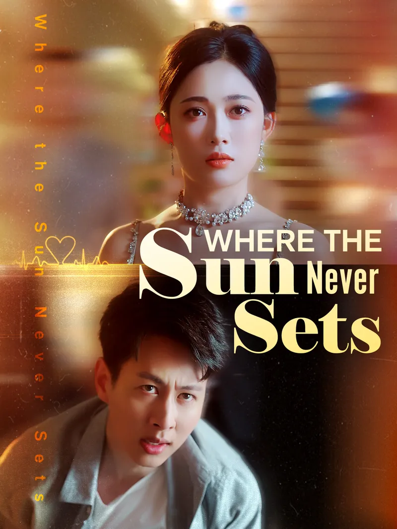 Where the Sun Never Sets [Dubbed] — poster